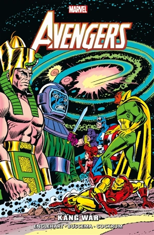 Avengers : Kang war - Steve Englehart