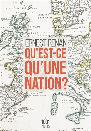 Qu'est-ce qu'une nation ? - Ernest Renan