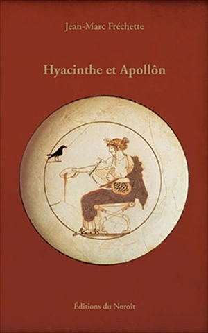 Hyacinthe et Apollôn - Jean-Marc Fréchette