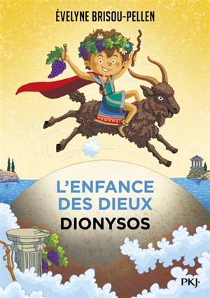 L'enfance des dieux. Vol. 5. Dionysos - Evelyne Brisou-Pellen