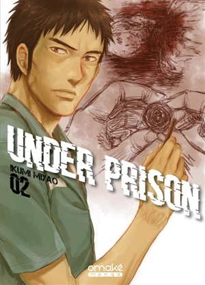 Under prison. Vol. 2 - Ikumi Miyao