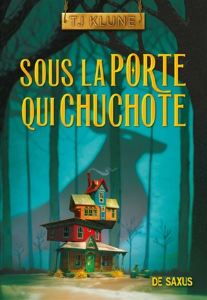 Sous la porte qui chuchote - T.J. Klune