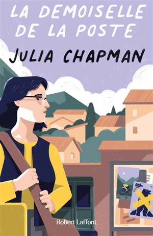 Les chroniques de Fogas. La demoiselle de la poste - Julia Chapman