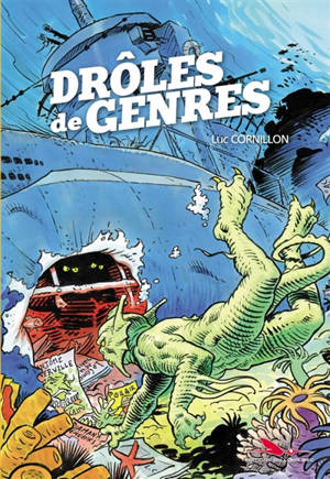 Drôles de genres - Luc Cornillon