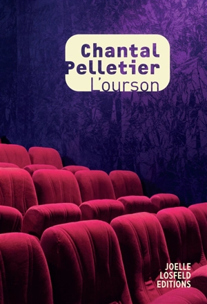 L'ourson - Chantal Pelletier
