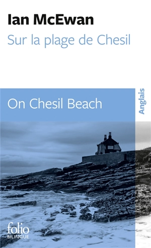 Sur la plage de Chesil. On Chesil Beach - Ian McEwan