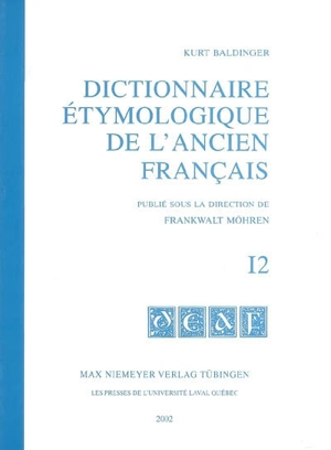 Dictionnaire étymologique de l'ancien français. I2 - Kurt Baldinger