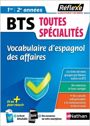 Vocabulaire d'espagnol des affaires : BTS toutes spécialités, 1re, 2e années - Alfredo Segura