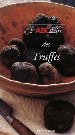 L'ABCdaire de la truffe - Sabine Bucquet-Grenet