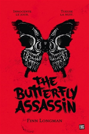 The butterfly assassin. Vol. 1 - Finn Longman