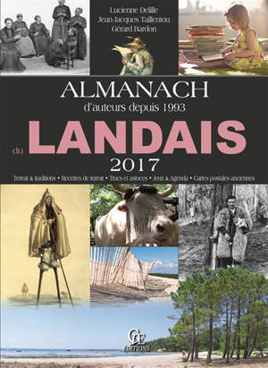 Almanach du Landais 2017 - Lucienne Delille