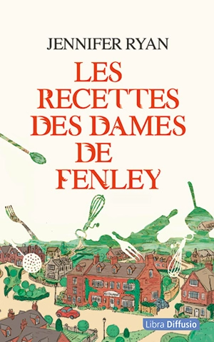 Les recettes des dames de Fenley - Jennifer Ryan