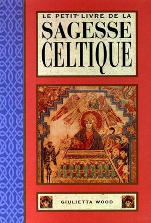 Le petit livre de la sagesse celtique