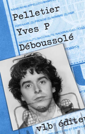 Déboussolé - Yves Pelletier