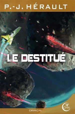 Le destitué - Paul-Jean Hérault