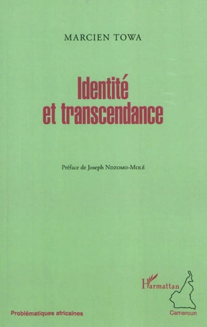 Identité et transcendance - Marcien Towa