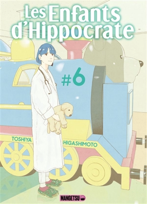 Les enfants d'Hippocrate. Vol. 6 - Toshiya Higashimoto