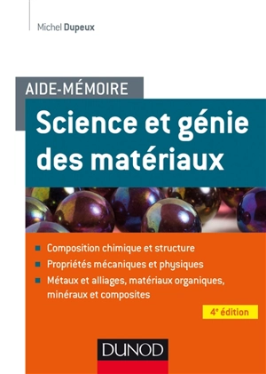 Science et génie des matériaux - Michel Dupeux