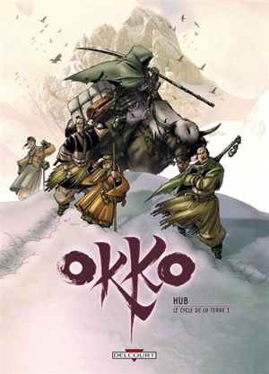 Okko. Vol. 3. Le cycle de la terre. Vol. 1 - Hub