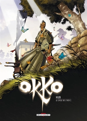 Okko. Vol. 5. Le cycle de l'air. Vol. 1 - Hub