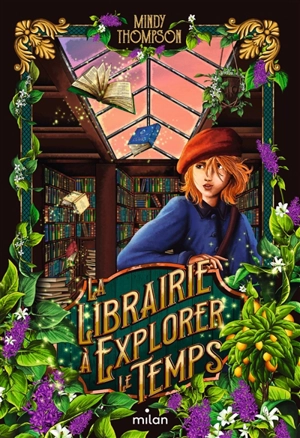 La librairie à explorer le temps - Mindy Thompson