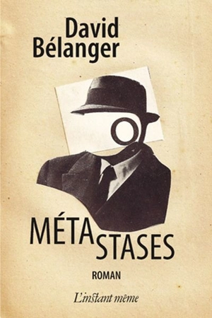 Métastases - David Bélanger