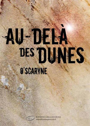 Au-delà des dunes - O'scaryne