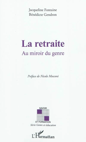 La retraite : au miroir du genre - Jacqueline Fontaine