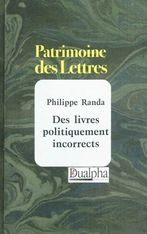 Des livres politiquement incorrects - Philippe Randa