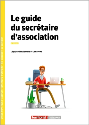 Le guide du secrétaire d'association - La Navette