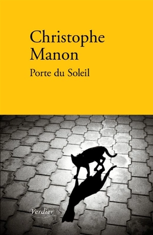 Extrêmes et lumineux. Vol. 3. Porte du soleil - Christophe Manon