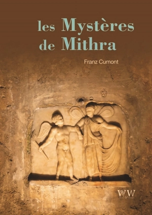 Les mystères de Mithra - Franz Cumont