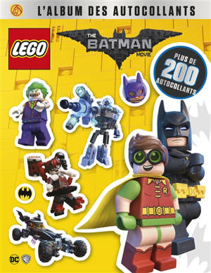 Lego, the Batman movie : l'album des autocollants - Pamela Afram