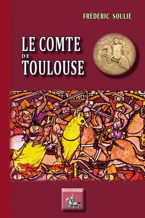 Le comte de Toulouse - Frédéric Soulié