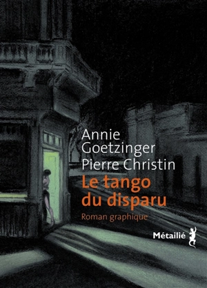 Le tango du disparu - Pierre Christin