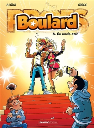 Boulard. Vol. 6. En mode star - Erroc