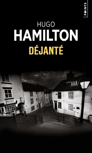 Déjanté - Hugo Hamilton