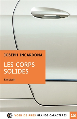 Les corps solides - Joseph Incardona