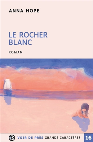 Le rocher blanc - Anna Hope