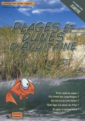 Plages et dunes d'Aquitaine - Stéphanie Caradec-Weisbecker