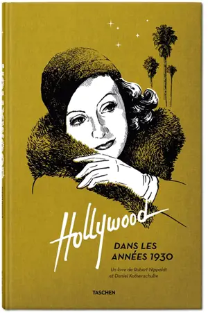 Hollywood dans les années 1930 - Daniel Kothenschulte