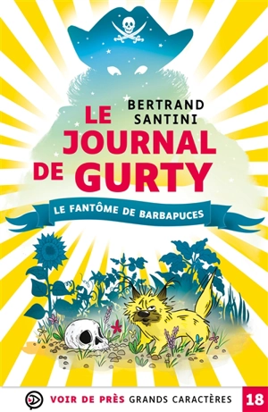 Le journal de Gurty. Le fantôme de Barbapuces - Bertrand Santini