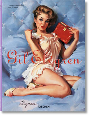 Gil Elvgren : all his glamorous American pin-ups - Charles G. Martignette