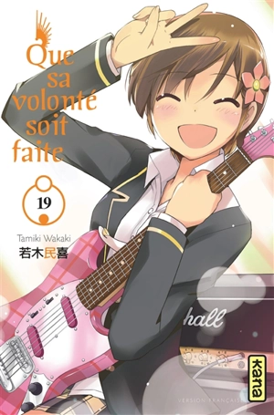 Que sa volonté soit faite. Vol. 19 - Tamiki Wakaki