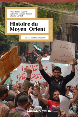 Histoire du Moyen-Orient : du XIXe siècle à nos jours - Anne-Laure Dupont