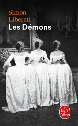 Les démons - Simon Liberati