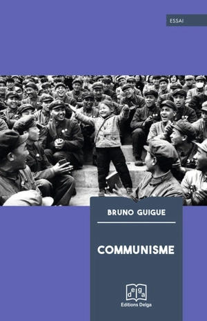 Communisme - Bruno Guigue