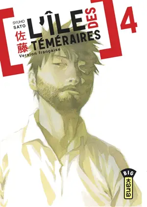 L'île des téméraires. Vol. 4 - Shûhô Sato