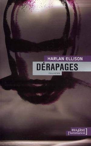 Dérapages - Harlan Ellison