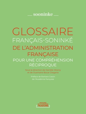 Glossaire français-soninké de l'administration française : pour une compréhension réciproque